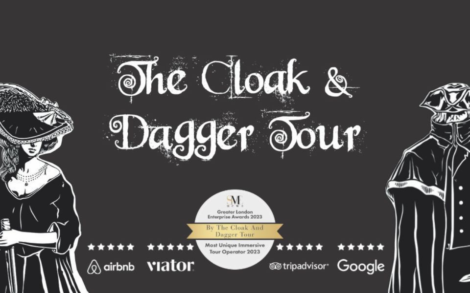 London: the Cloak & Dagger Tour: History Brought to Life! - Availability and Experience