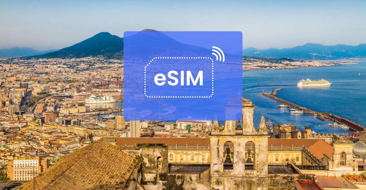 Naples: Italy/ Europe Esim Roaming Mobile Data Plan - User Experience