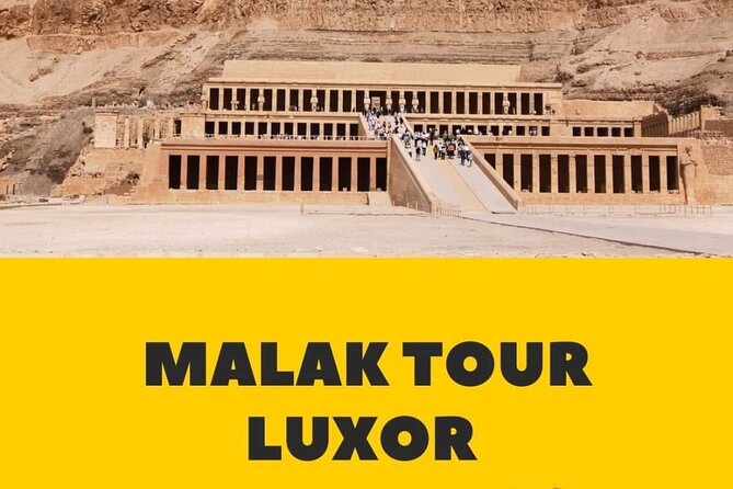 Half Day to the West Bank of Luxor With Pick Upp and Drop off - Customer Reviews